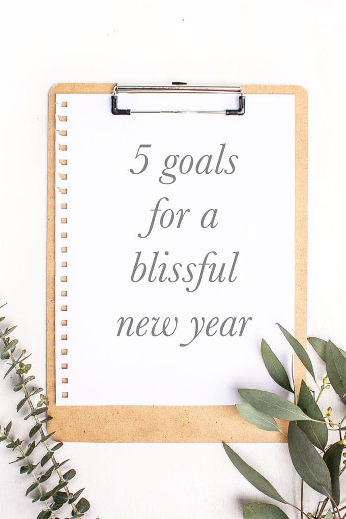 5 Goals for a Blissful New Year