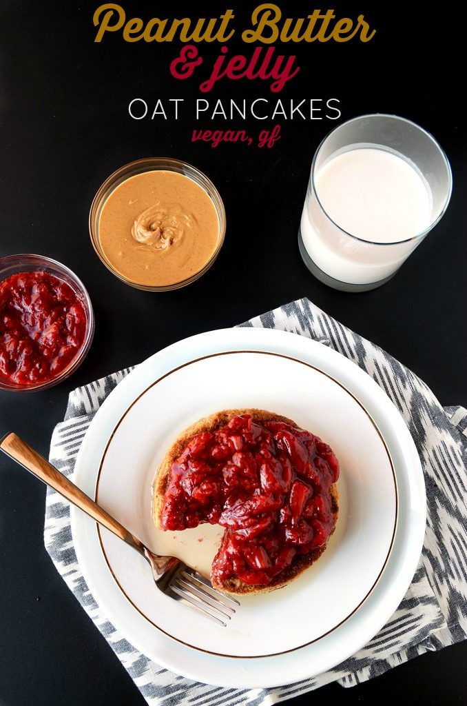 Peanut Butter & Jelly Oat Pancakes (vegan, gluten-free)