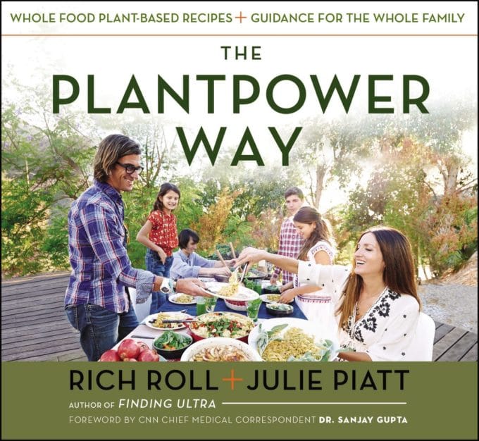 The Plantpower Way by Rich Roll and Julie Piatt
