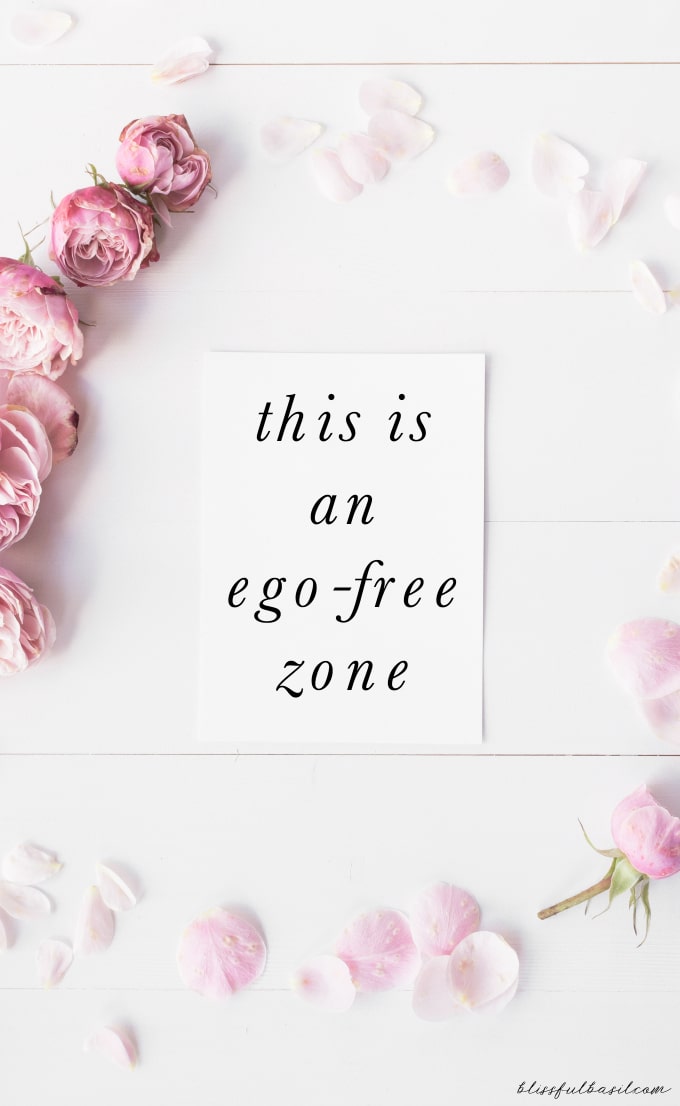 This Is An Ego-Free Zone
