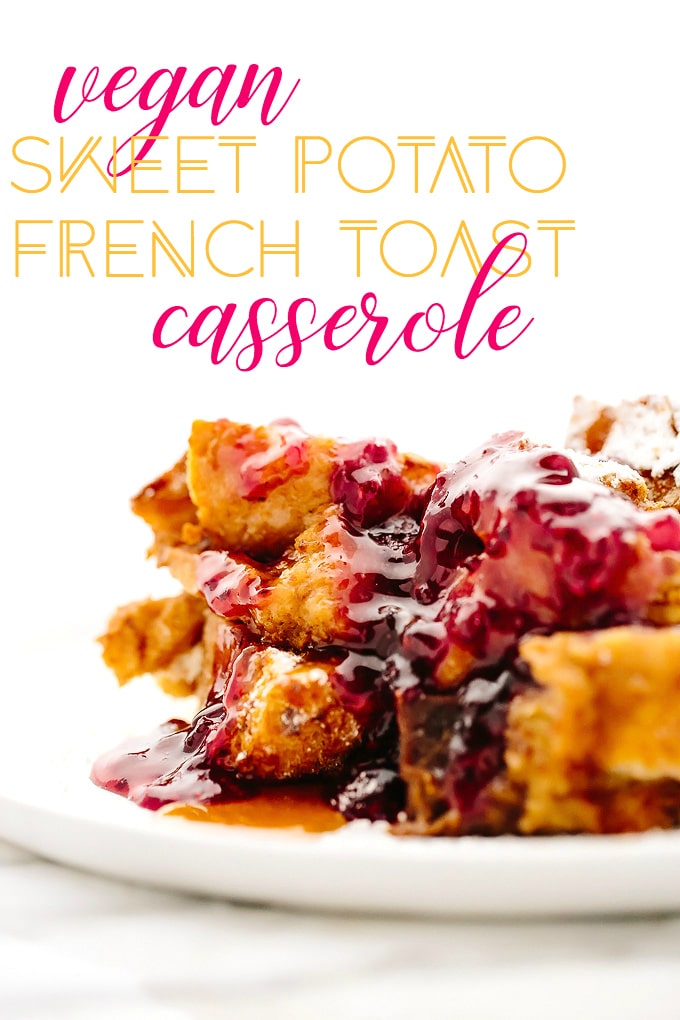 Vegan Sweet Potato French Toast Casserole Blissful Basil